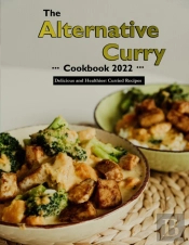 The Alternative Curry Cookbook 2022