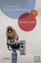 The Alternative Introduction To Biological Anthropology