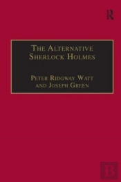 The Alternative Sherlock Holmes