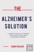 The Alzheimer'S Solution