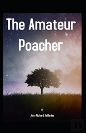 The Amateur Poacher Annotated