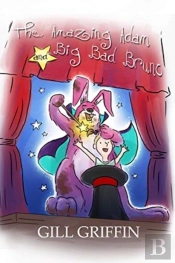 The Amazing Adam And Big Bad Bruno
