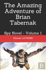 The Amazing Adventure Of Brian Tabernak