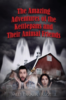 The Amazing Adventures Of The Kettlepans And Their Animal Friends