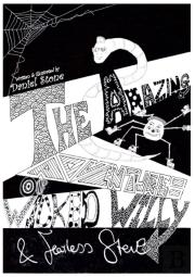 The Amazing Adventures Of Wicked Willy & Fearless Steve