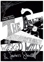 The Amazing Adventures Of Wicked Willy & Fearless Steve
