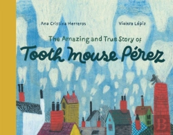 Bertrand.pt - The Amazing And True Story Of Tooth Mouse Perez