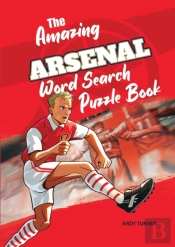 The Amazing Arsenal Word Search Puzzle Book