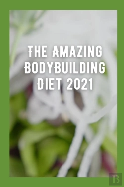Bertrand.pt - The Amazing Bodybuilding Diet 2021
