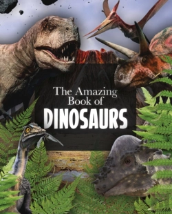Bertrand.pt - The Amazing Book Of Dinosaurs