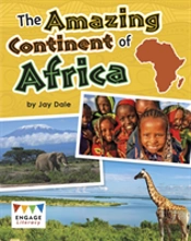 The Amazing Continent Of Africa