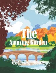The Amazing Garden Coloring Book