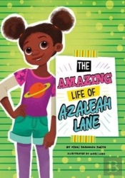 The Amazing Life Of Azaleah Lane