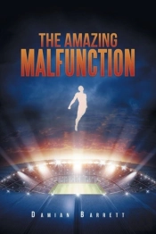 The Amazing Malfunction