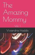 The Amazing Mommy