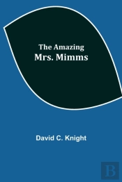 The Amazing Mrs. Mimms