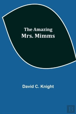 Bertrand.pt - The Amazing Mrs. Mimms