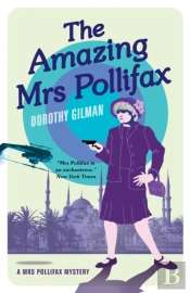 The Amazing Mrs Pollifax (A Mrs Pollifax Mystery)