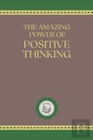 The Amazing Power Of Positive Thinking