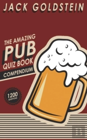 The Amazing Pub Quiz Book Compendium