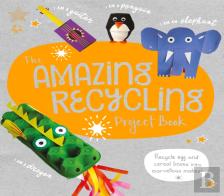 The Amazing Recycling Project Book
