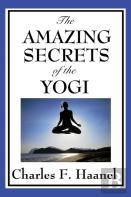 The Amazing Secrets Of The Yogi