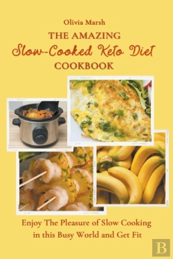 Bertrand.pt - The Amazing Slow-Cooked Keto Diet Cookbook