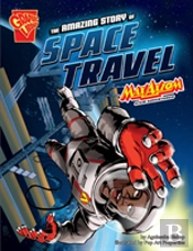 The Amazing Story Of Space Travel