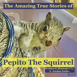 Bertrand.pt - The Amazing True Stories Of Pepito The Squirrel