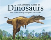 The Amazing World Of Dinosaurs