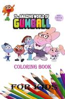 The Amazing World Of Gumball Coloring Book For Kids