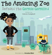 The Amazing Zoe Defeats The Germie Germl