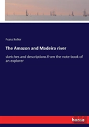 The Amazon And Madeira River