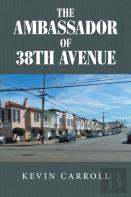 The Ambassador Of 38th Avenue