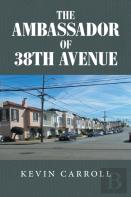 The Ambassador Of 38th Avenue