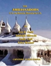 The Ambassadors: U.S.-To-Russia/Russia-To-U.S.
