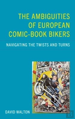 Bertrand.pt - The Ambiguities Of European Comic-Book Bikers