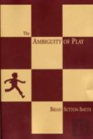 The Ambiguity Of Play
