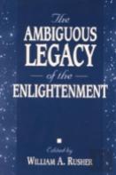 The Ambiguous Legacy Of The Enlightenment