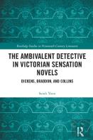 The Ambivalent Detective In Victorian Sensation Novels