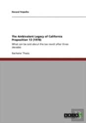 The Ambivalent Legacy Of California Proposition 13 (1978)