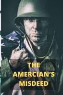 The Amercian'S Misdeed
