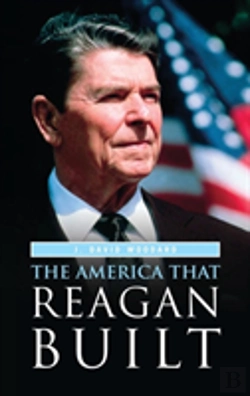 Bertrand.pt - The America That Reagan Built