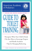 The American Academy Of Pediatrics Guide To Toilet Training