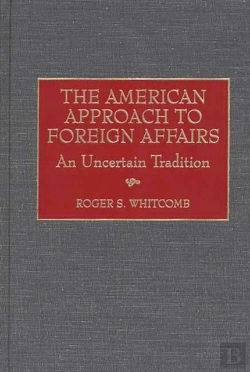 Bertrand.pt - The American Approach To Foreign Affairs
