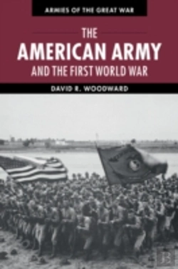 Bertrand.pt - The American Army And The First World War