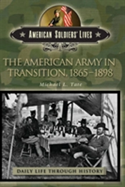 The American Army In Transition, 1865-1898