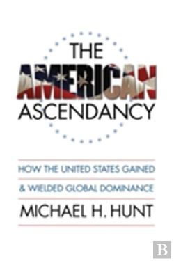 Bertrand.pt - The American Ascendancy