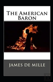 The American Baron Annotated