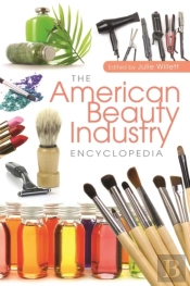 The American Beauty Industry Encyclopedia